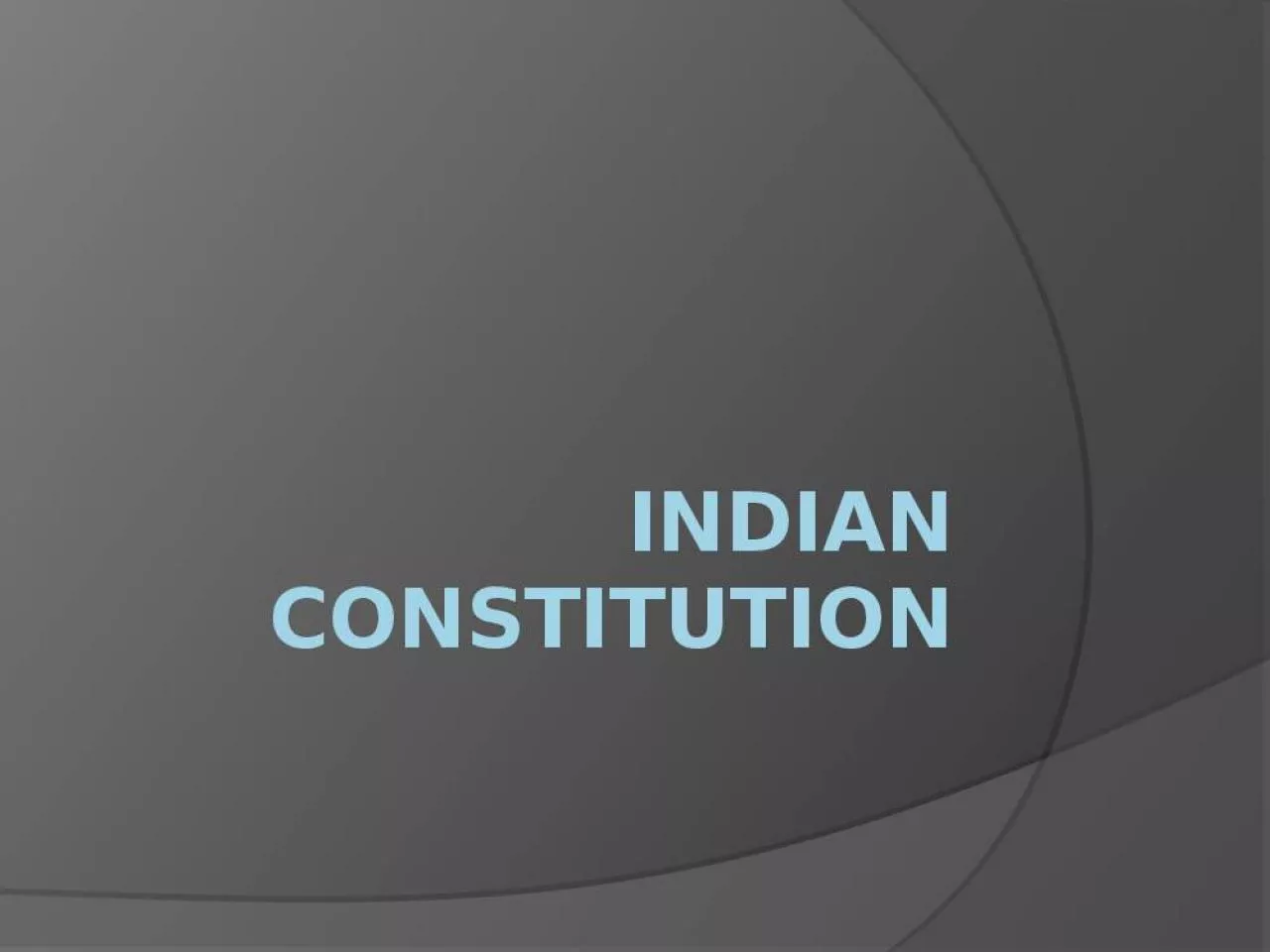 PPT-Indian Constitution