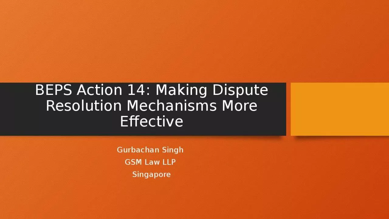 PPT-BEPS Action 14: Making Dispute Resolution Mechanisms More Effective