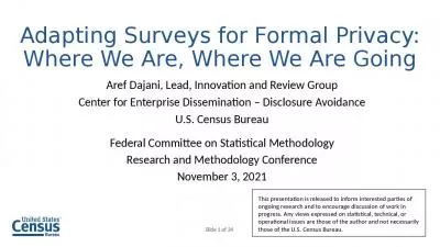 Adapting Surveys for Formal Privacy: Where We Are, Where We Are Going