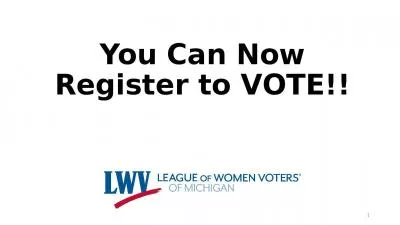 You Can Now Register to VOTE!!