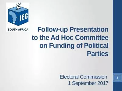 Follow-up Presentation to the Ad Hoc Committee on Funding of Political Parties Electoral