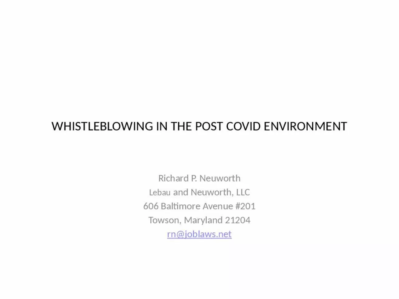 PPT-WHISTLEBLOWING IN THE POST COVID ENVIRONMENT