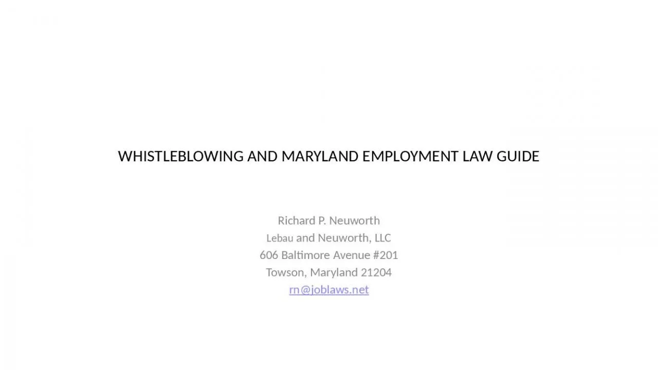 PPT-WHISTLEBLOWING AND MARYLAND EMPLOYMENT LAW GUIDE