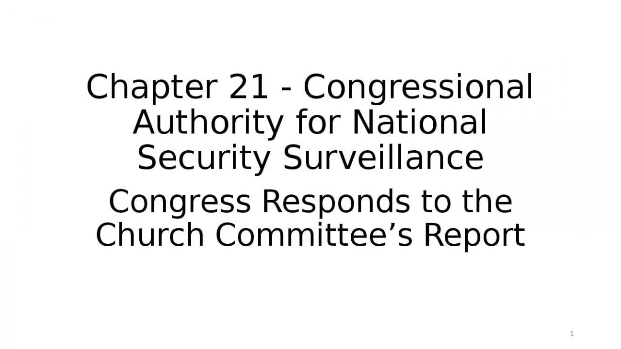 PPT-Chapter 21 - Congressional Authority for National Security Surveillance