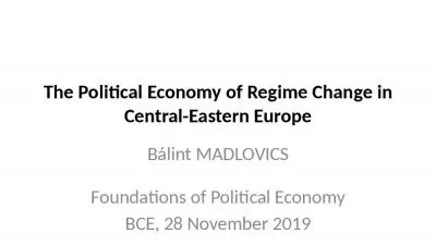 The Political Economy of Regime Change in Central-Eastern Europe