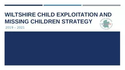 Wiltshire Child Exploitation and Missing children Strategy