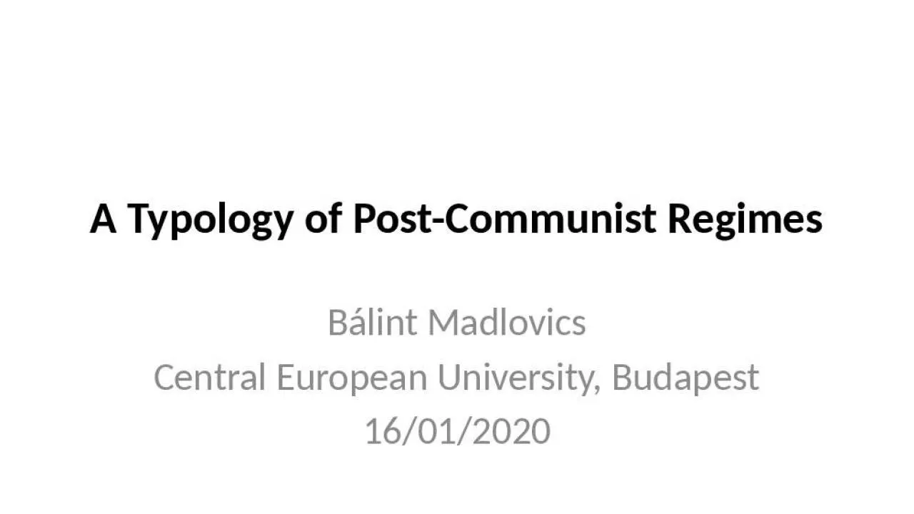 PPT-A Typology of Post-Communist Regimes