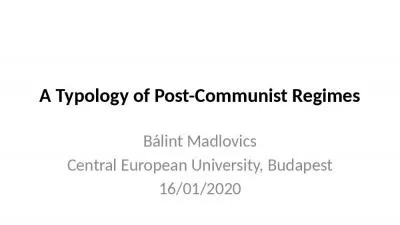 A Typology of Post-Communist Regimes