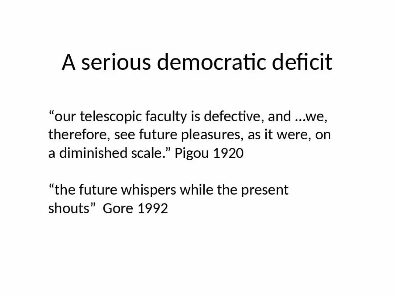 PPT-A serious democratic deficit