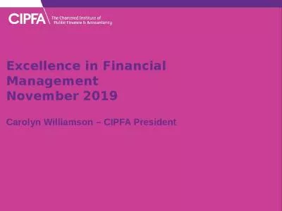 Excellence in Financial Management November 2019 Carolyn Williamson   CIPFA President