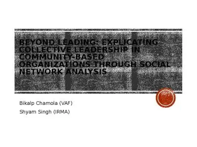 Beyond Leading: Explicating collective leadership in community-based organizations through social network analysis