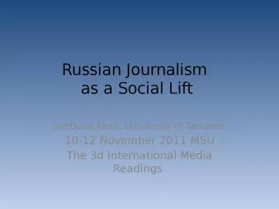 Russian Journalism   as a Social Lift