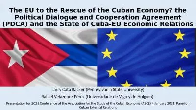 The EU to the Rescue of the Cuban Economy? the Political Dialogue and Cooperation Agreement (PDCA) and the State of Cuba-EU Economic Relations