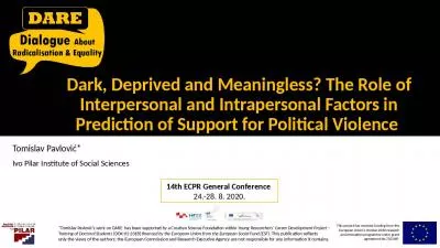 Dark, Deprived and Meaningless? The Role of Interpersonal and Intrapersonal Factors in Prediction of Support for Political Violence