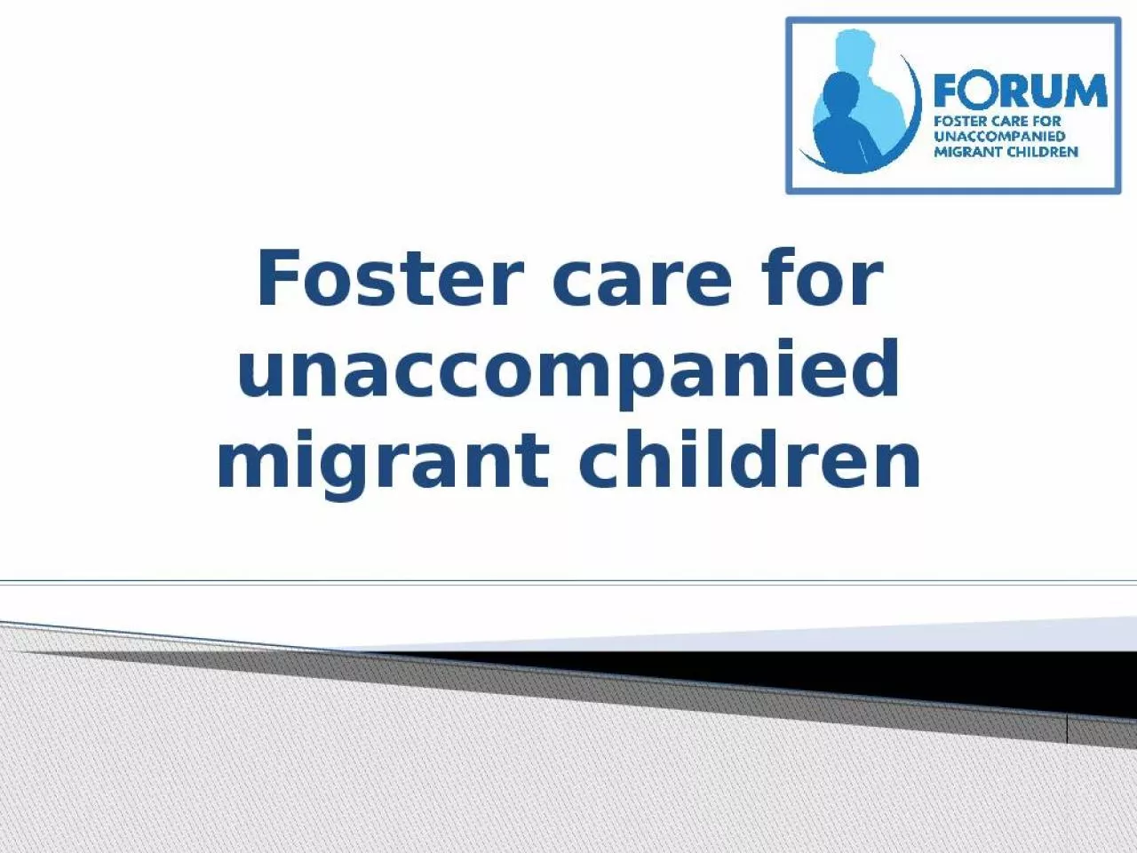 PPT-Foster care for unaccompanied migrant children