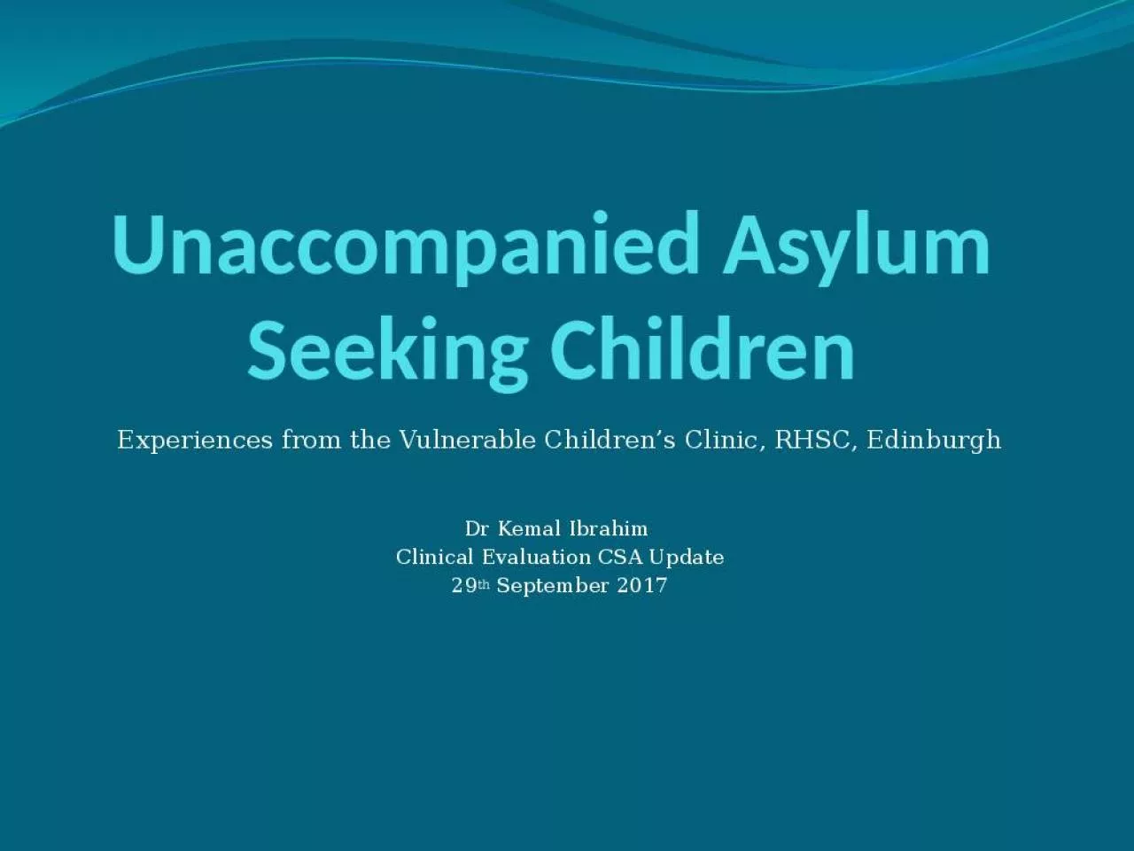 PPT-Unaccompanied Asylum Seeking Children