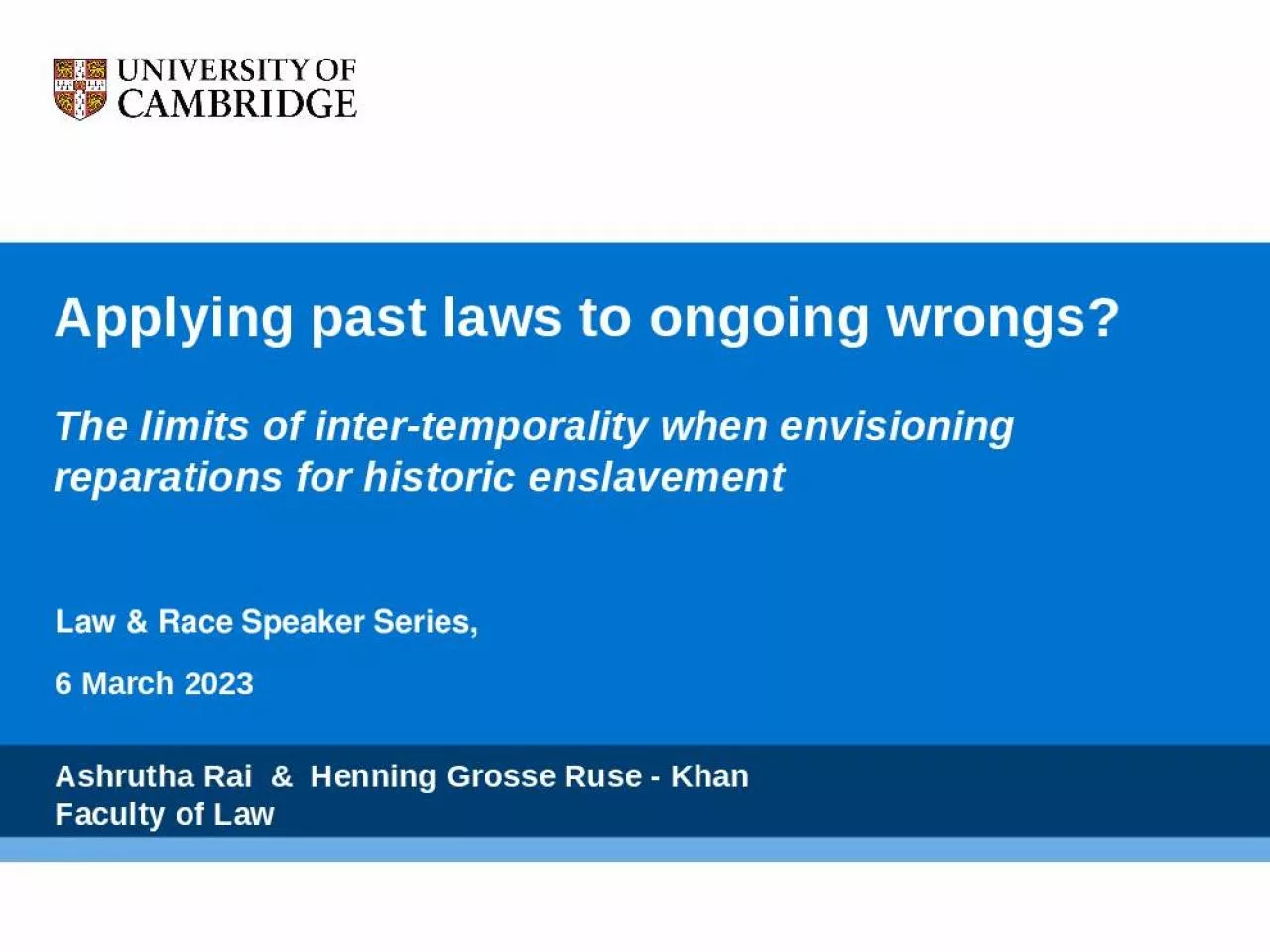 PPT-Applying past laws to ongoing wrongs? The limits of inter-temporality when envisioning