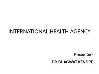 INTERNATIONAL HEALTH AGENCY