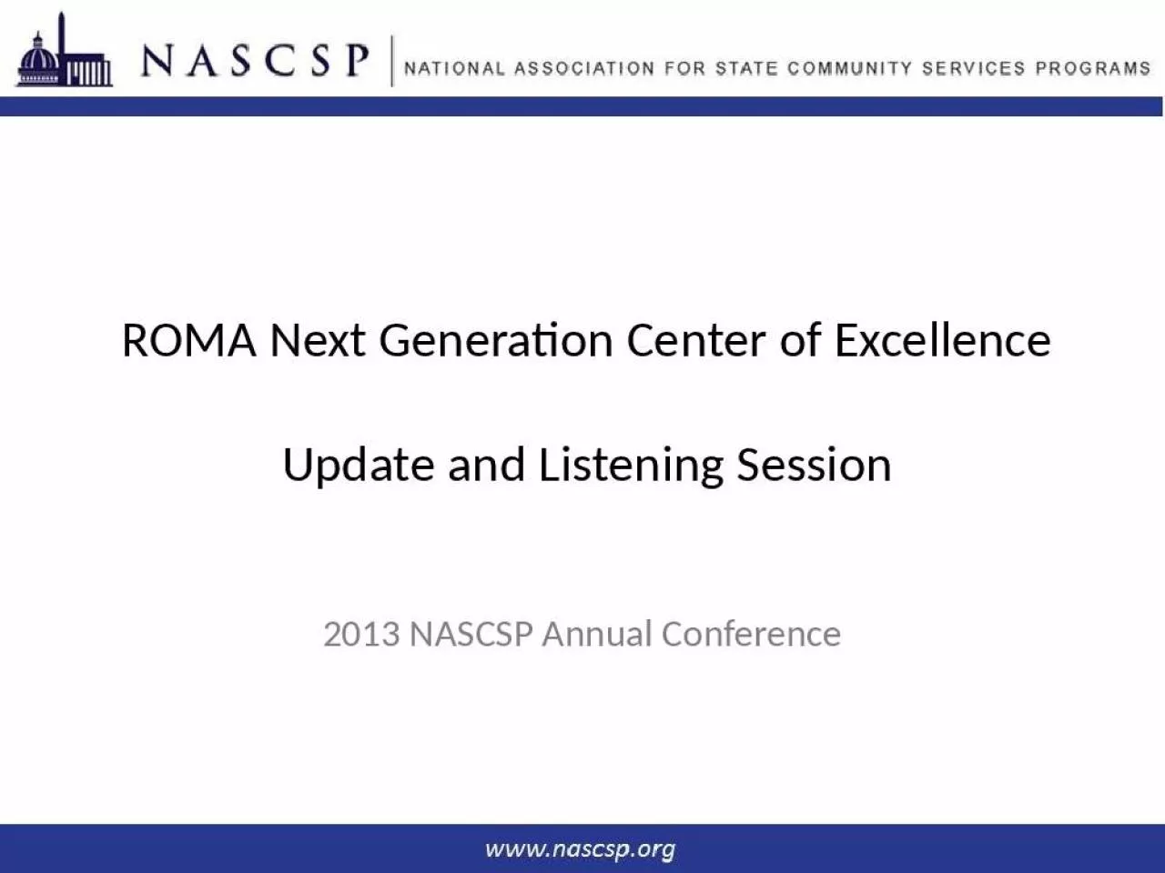 PPT-ROMA Next Generation Center of Excellence Update and Listening Session