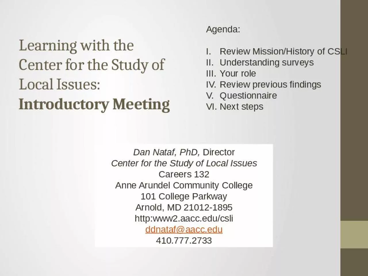 PPT-Learning with the Center for the Study of Local Issues: Introductory Meeting