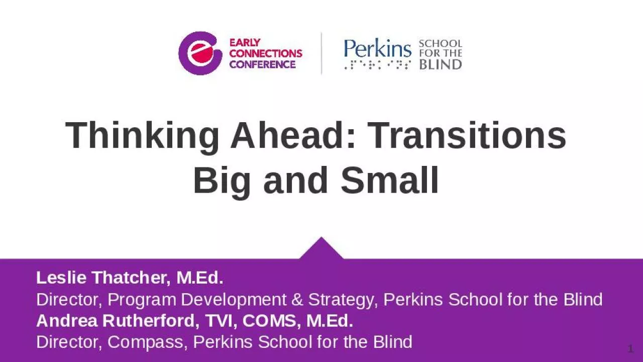 PPT-Thinking Ahead: Transitions Big and Small