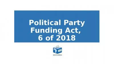 Political Party Funding Act,  6 of 2018