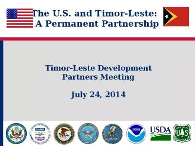 The U.S. and Timor-Leste:   A Permanent Partnership