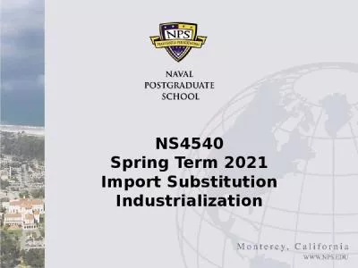 NS4540 Spring Term 2021 Import Substitution Industrialization