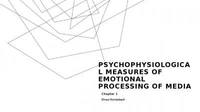 Psychophysiological Measures of Emotional Processing of Media