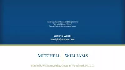 Arkansas Water Laws and Regulations Transfer/Sale of Water/ Water Project Development Issue