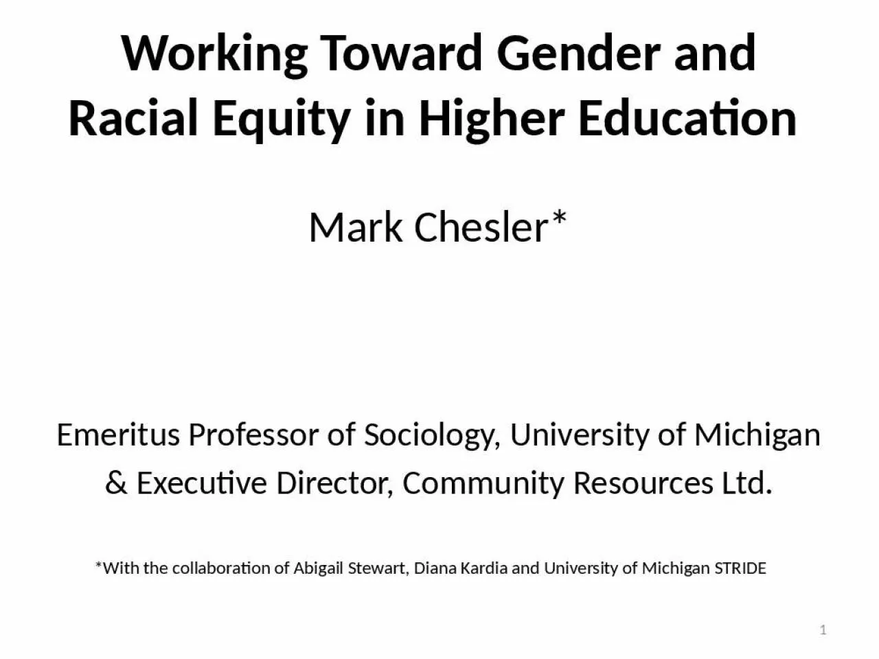 PPT-Working Toward Gender and Racial Equity in Higher Education