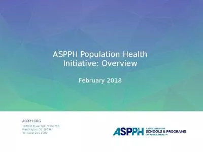 ASPPH Population Health Initiative: Overview February 2018