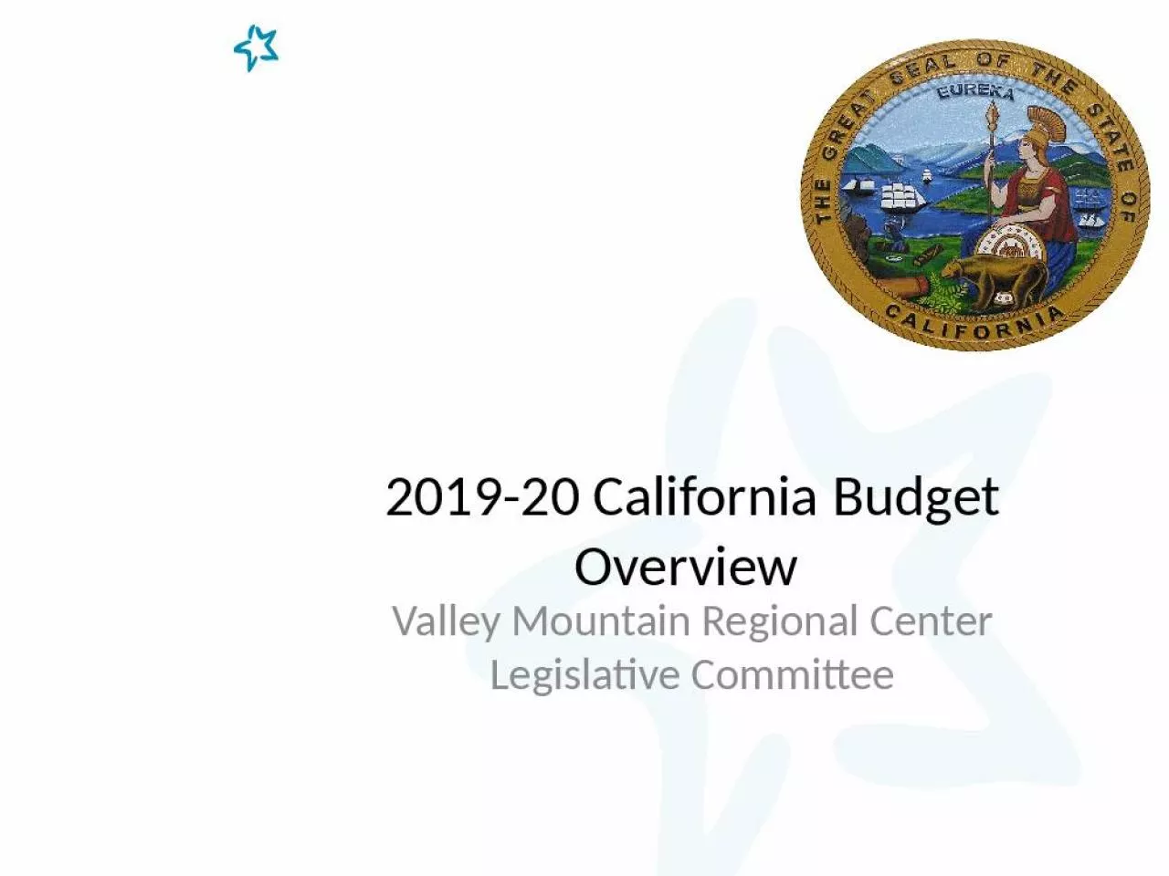 PPT-2019-20 California Budget Overview