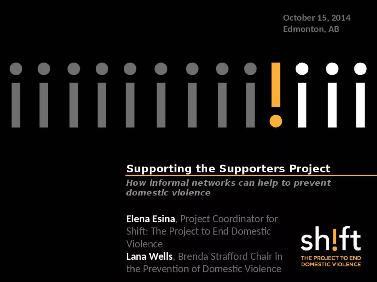 PPT-Supporting the Supporters Project