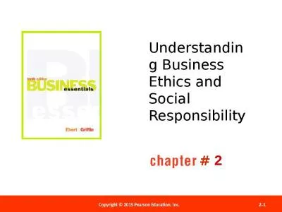 Understanding Business Ethics and  Social Responsibility