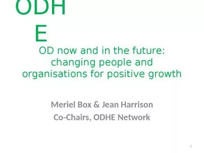 OD now and in the future: changing people and organisations for positive growth