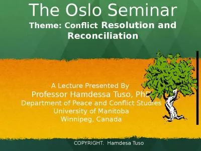 The Oslo Seminar Theme: Conflict Resolution and Reconciliation