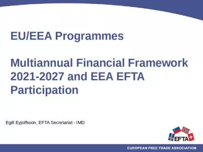 EU/EEA Programmes  Multiannual Financial Framework 2021-2027 and EEA EFTA Participation