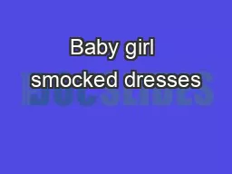 Baby girl smocked dresses