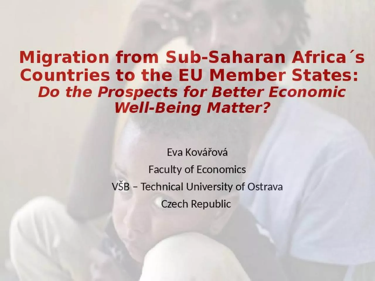 PPT-Migration from Sub-Saharan Africa s Countries to the EU Member States: Do the Prospects