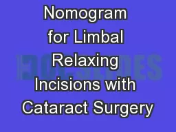 Nomogram for Limbal Relaxing Incisions with Cataract Surgery