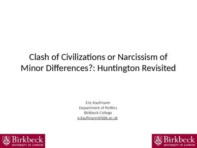 Clash of Civilizations or Narcissism of Minor Differences?: Huntington Revisited