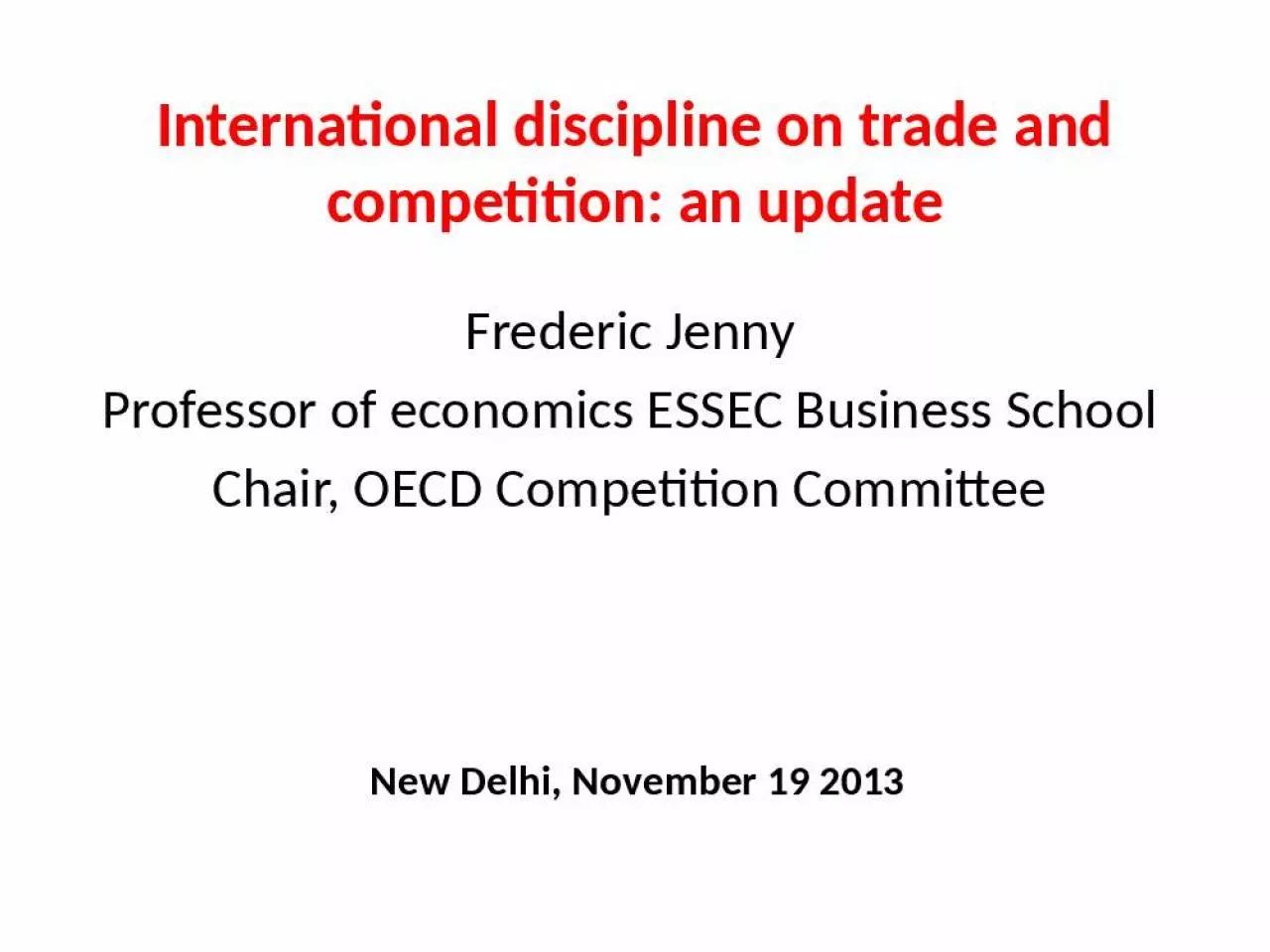 PPT-International discipline on trade and competition: an update