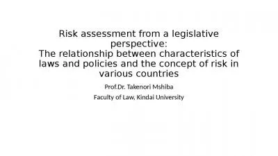 Risk assessment from a legislative perspective: The relationship between characteristics of laws and policies and the concept of risk in various countries