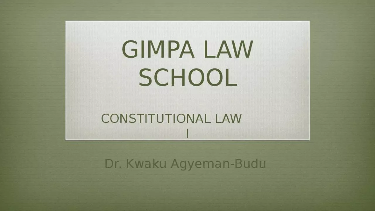 PPT-GIMPA LAW SCHOOL