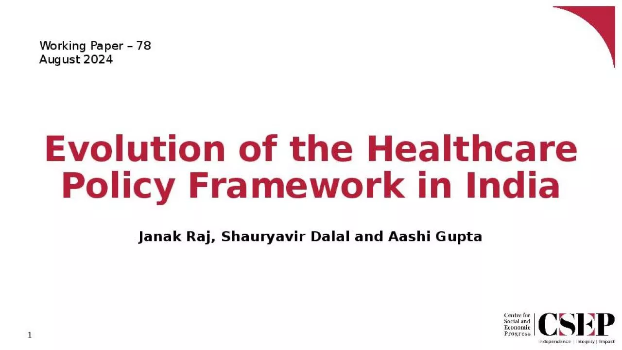 PPT-Evolution of the Healthcare Policy Framework in India