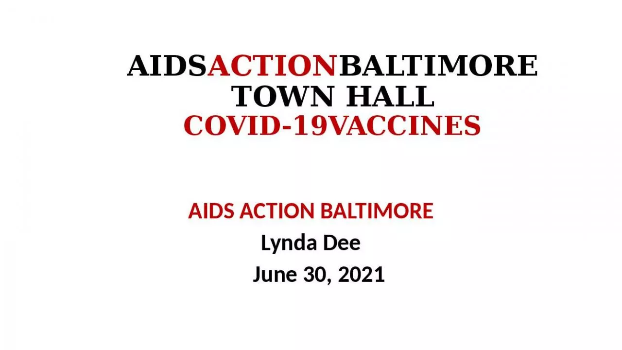 PPT-AIDSACTIONBALTIMORE TOWN HALL COVID-19VACCINES