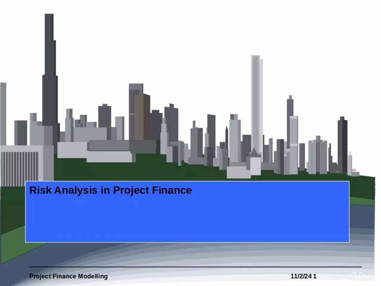 PPT-Risk Analysis in Project Finance