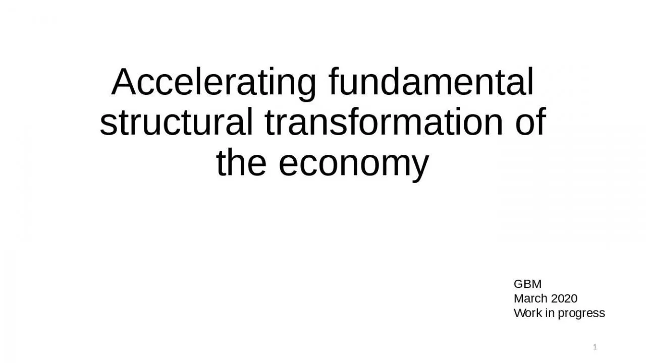 PPT-Accelerating fundamental structural transformation of the economy