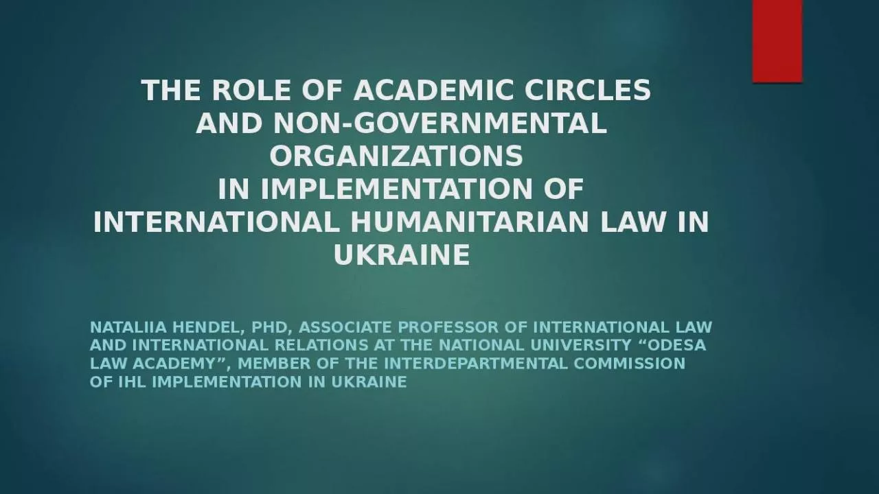 PPT-THE ROLE OF ACADEMIC CIRCLES AND NON-GOVERNMENTAL ORGANIZATIONS IN IMPLEMENTATION OF